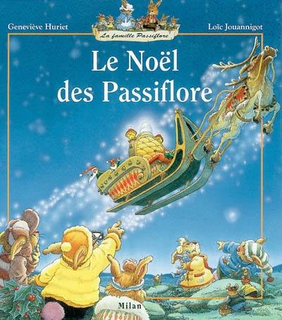 La famille Passiflore. Le Noël des Passiflore