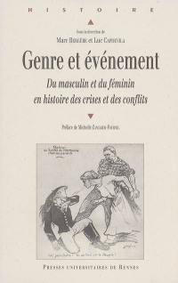 Genre et événement : du masculin et du féminin en histoire des crises et des conflits