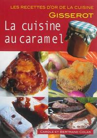 La cuisine au caramel