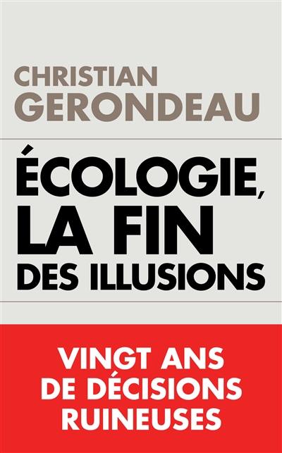 Ecologie, la fin