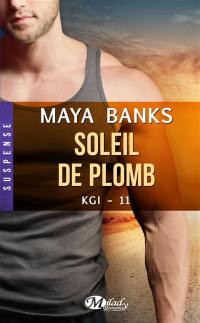 KGI. Vol. 11. Soleil de plomb