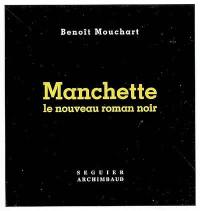 Manchette : le nouveau roman noir