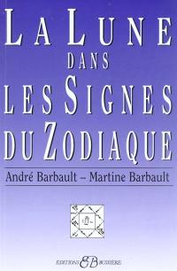 La lune dans les signes du zodiaque