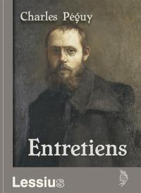 Entretiens. L'Eve de Péguy