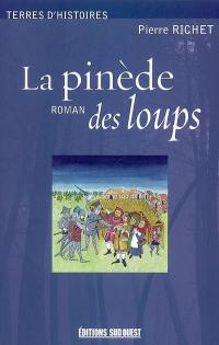 La pinède des loups