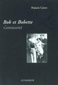 Bob et Bobette s'amusent