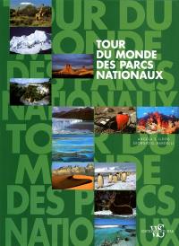 Tour du monde des parcs nationaux