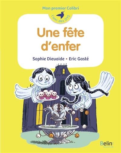 Une fête d'enfer