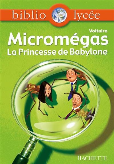 Micromégas. La princesse de Babylone