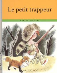 Le petit trappeur