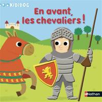 En avant, les chevaliers !