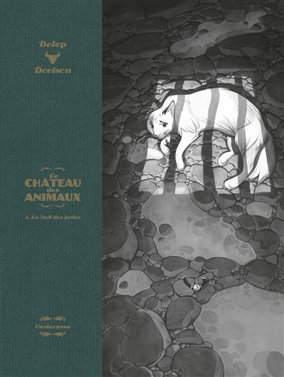 Le château des animaux. Vol. 3. La nuit des justes