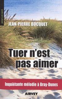 Tuer n'est pas aimer