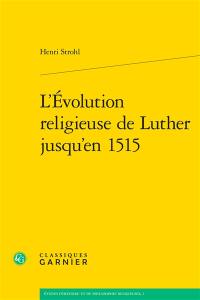 L'évolution religieuse de Luther jusqu'en 1515