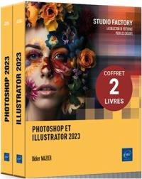 Photoshop et Illustrator 2023 : coffret 2 livres