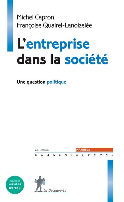 L'entreprise dans la société : une question politique