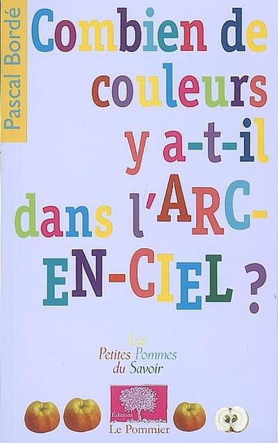 Combien de couleurs y a-t-il dans l'arc-en-ciel ?