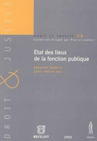 Etat des lieux de la fonction publique : actes de la matinée d'études, Bruxelles, le 6 mai 2004