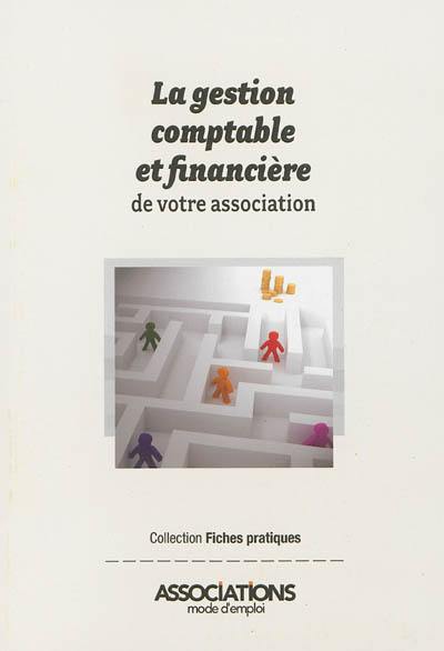 La gestion comptable et financière de votre association