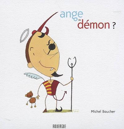 Ange ou démon ?