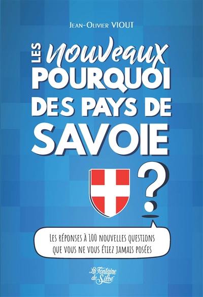 Les nouveaux pourquoi des pays de Savoie