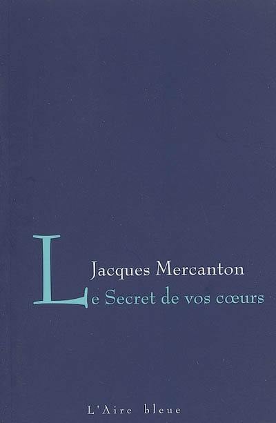 Le secret de vos coeurs