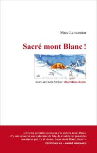 Sacré mont Blanc !