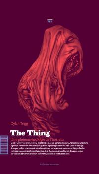 The thing : une phénoménologie de l'horreur