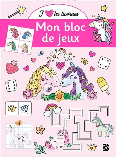 J'aime les licornes : mon bloc de jeux