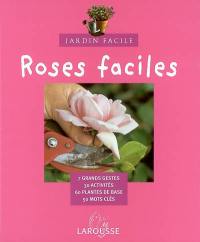 Roses faciles