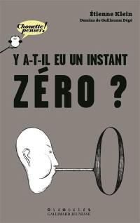 Y a-t-il eu un instant zéro ?