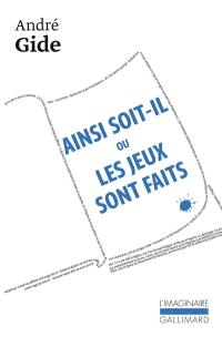 Ainsi soit-il ou Les jeux sont faits