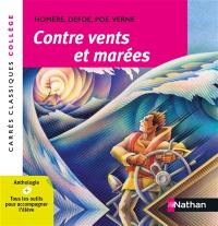 Contre vents et marées : anthologie