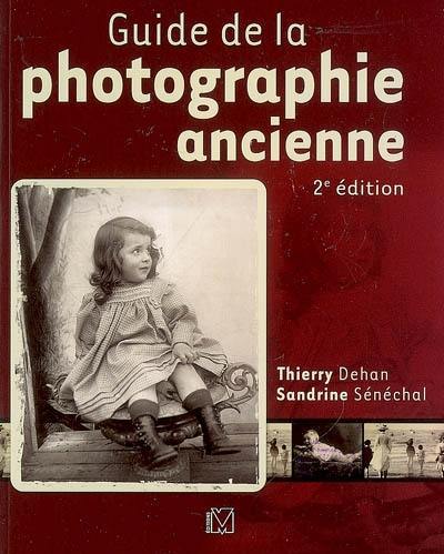 Guide de la photographie ancienne