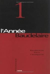 Année Baudelaire (L'), n° 1. Baudelaire, Paris, l'Allégorie