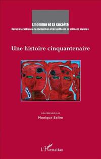 Homme et la société (L'), n° 201-202. Une histoire cinquantenaire