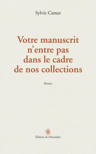 Votre manuscrit n'entre pas dans le cadre de nos collections