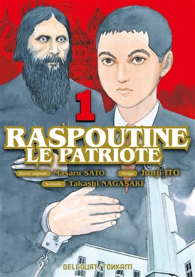 Raspoutine le patriote. Vol. 1