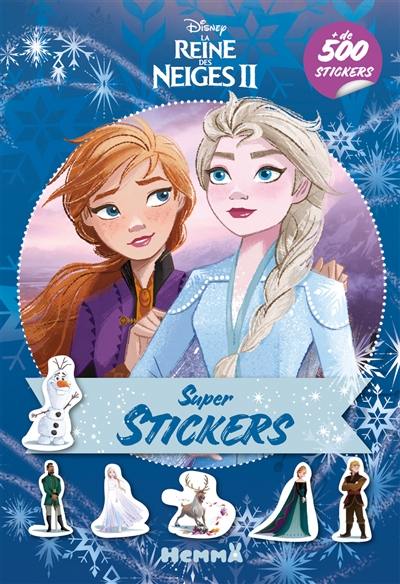 La reine des neiges II : super stickers