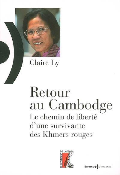 Retour au Cambodge : le chemin de liberté d'une survivante des Khmers rouges