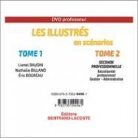 Les illustrés en scénarios. Vol. 1-2. CD professeur : seconde professionnelle, baccalauréat professionnel, gestion-administration : pôles 1 et 3