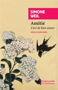 Amitié : l'art de bien aimer