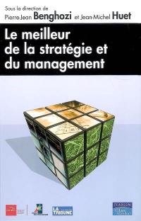 Le meilleur de la stratégie et du management