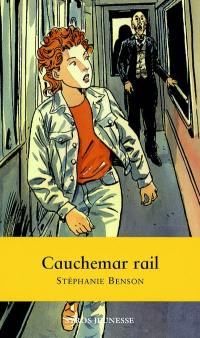 Cauchemar rail