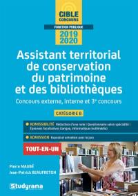 Assistant territorial de conservation du patrimoine et des bibliothèques : concours externe, interne et 3e concours, catégorie B : concours 2019-2020