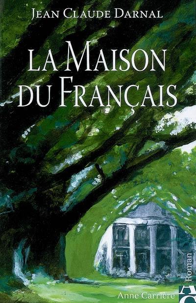 La maison du Français