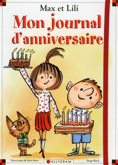 Mon journal d'anniversaire Max et Lili