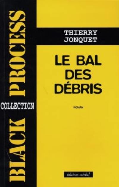 Le bal des débris