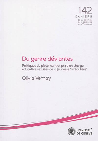 Du genre déviantes : politiques de placement et prise en charge éducative sexuées de la jeunesse irrégulière