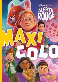 Alerte rouge : maxi colo